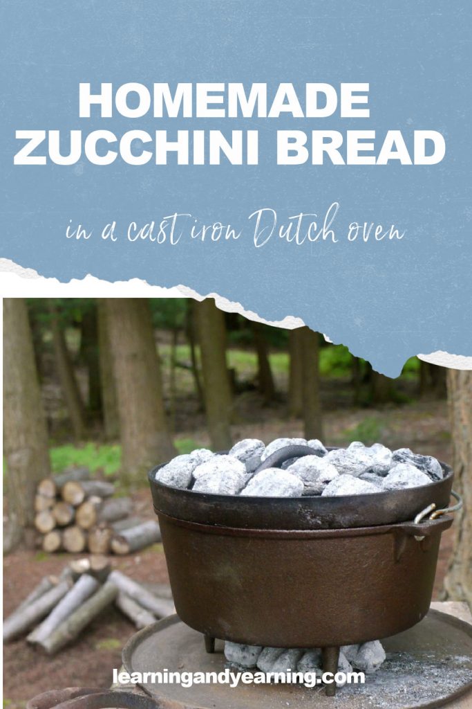 Dutch Oven Cooking Zucchini Bread