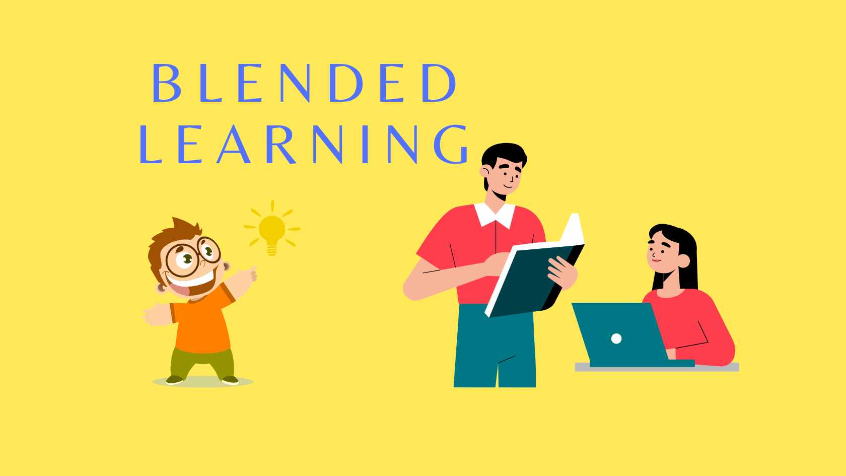 What is Blended Learning ? Learning for Adults