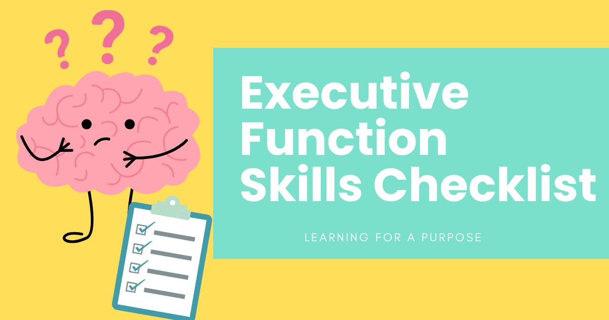 Executive Functioning Skills Checklist: How to Identify, Build, and