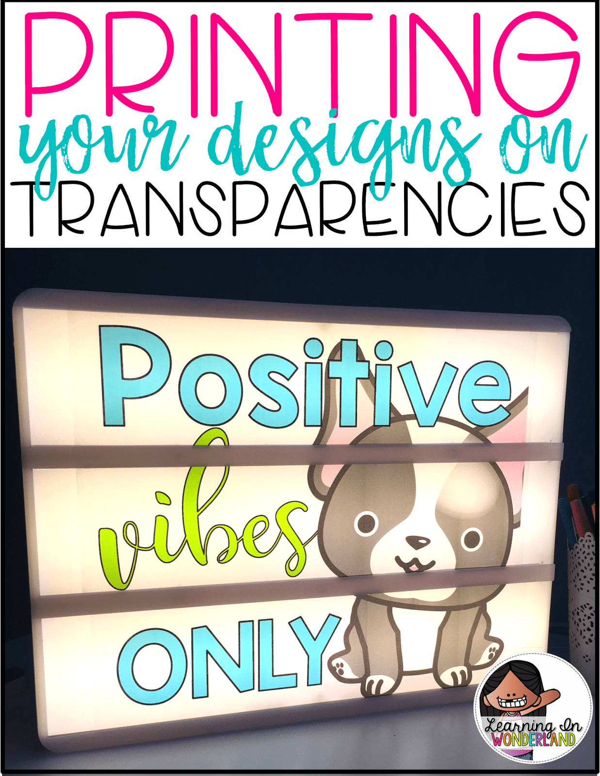 Lightbox Tips, Tricks, and Ideas Learning in Wonderland