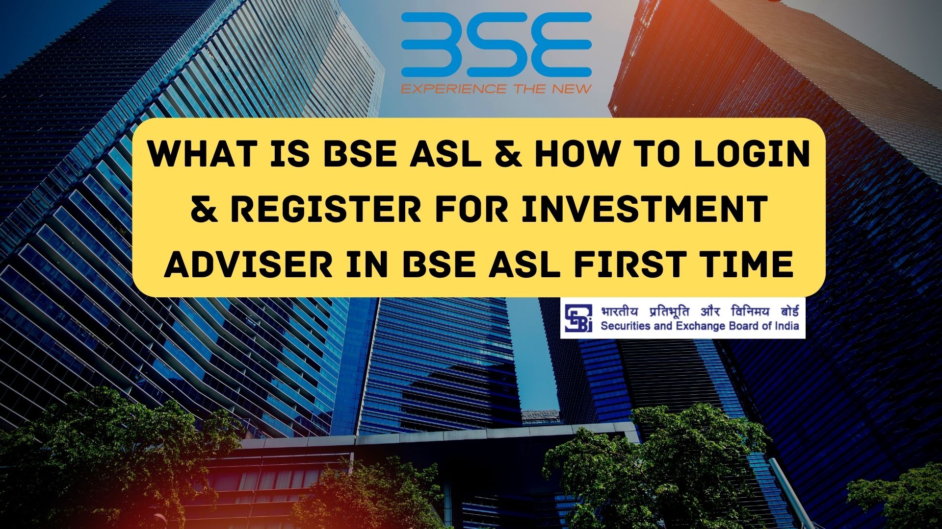 What is BSE ASL and How to register in BSE ASL for SEBI Investment