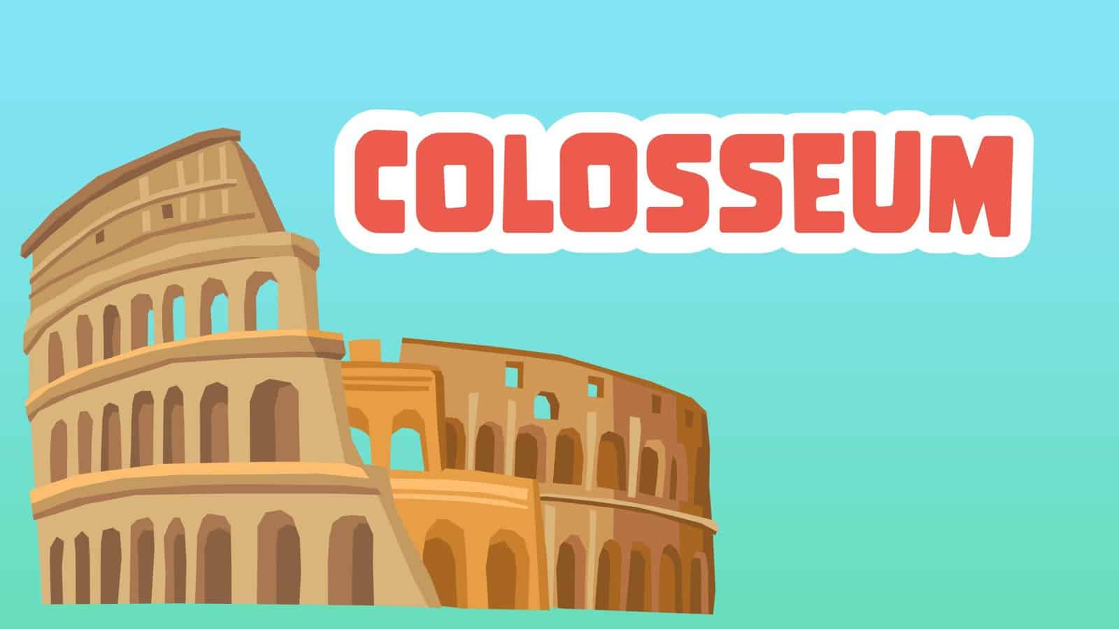The Colosseum Facts for Kids - 5 Cool Facts About The Colosseum