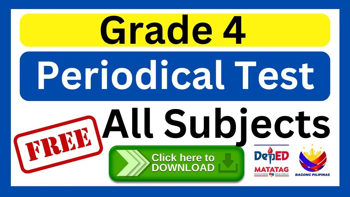 Grade 4 Periodical Test Download here free!