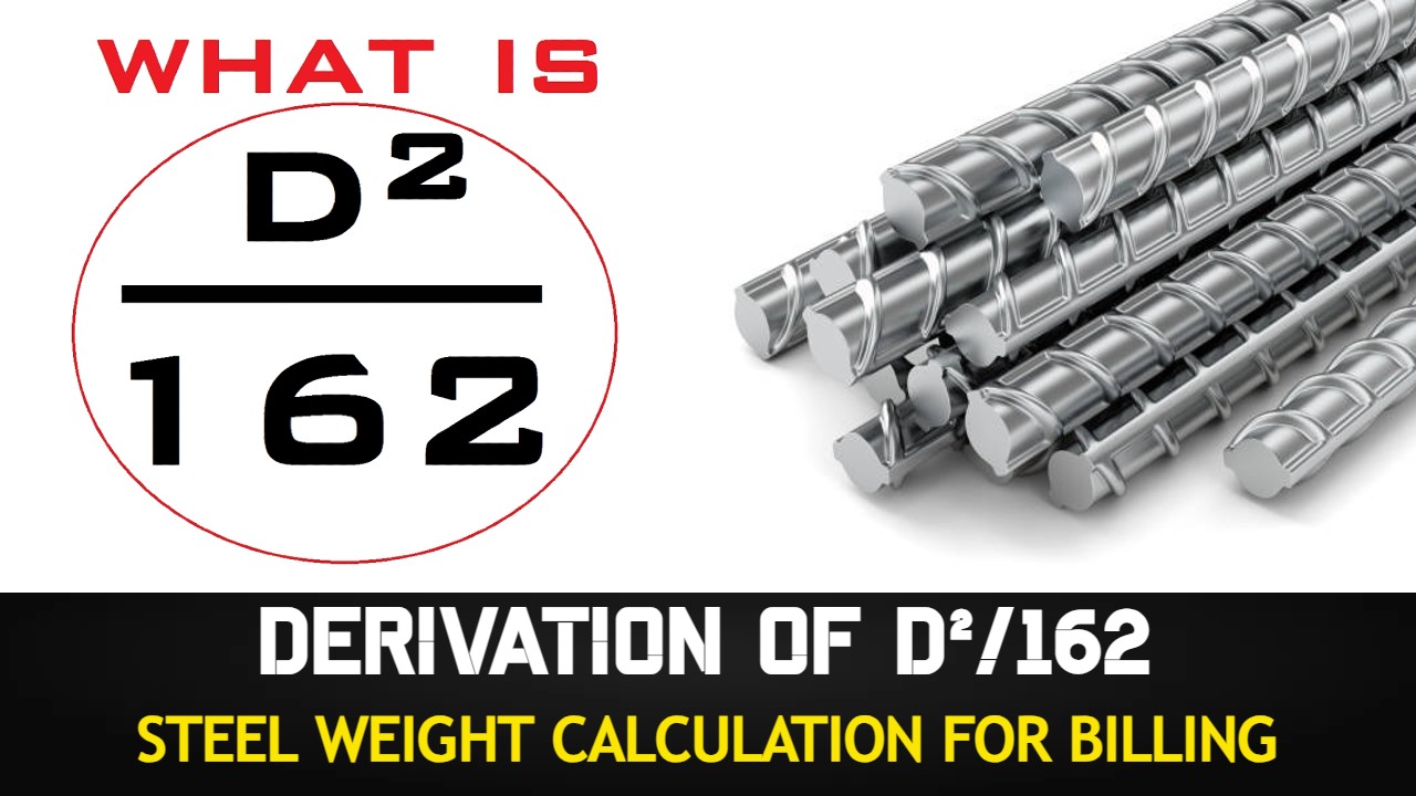 Derivation Of (d²/162) Steel Weight Calculation for Billing