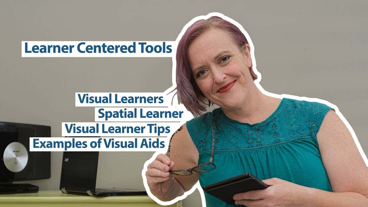 Tools for Visual Learners learner centered tools Learning Life