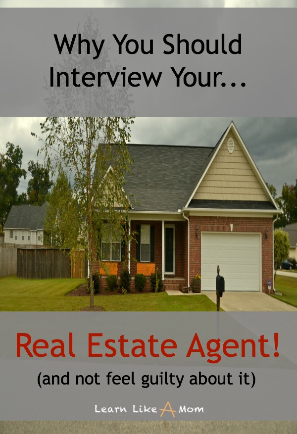 Learn Like A Mom! Interview Real Estate Agents Learn Like A Mom!