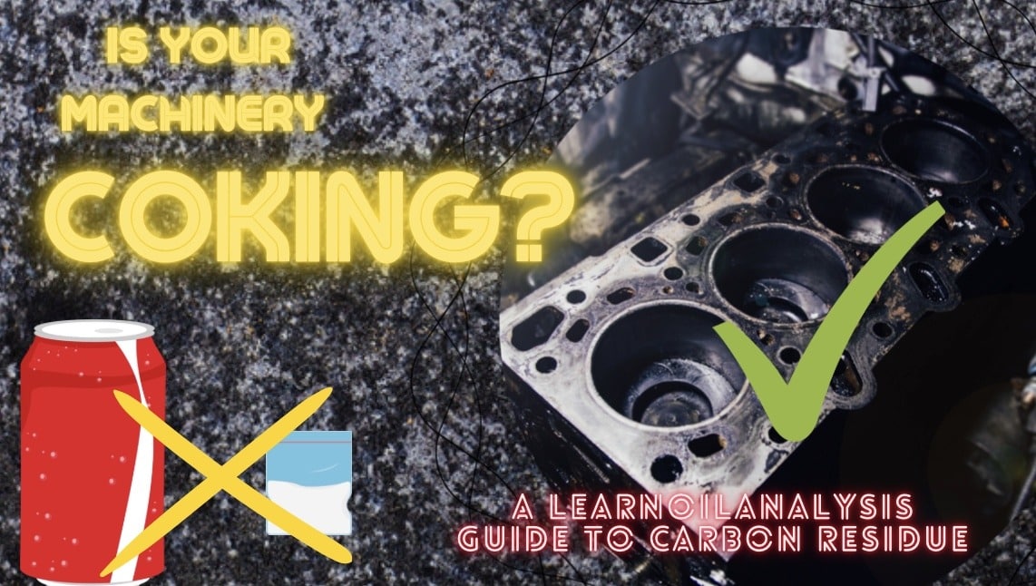 Carbon residue and coking LEARN OIL ANALYSIS