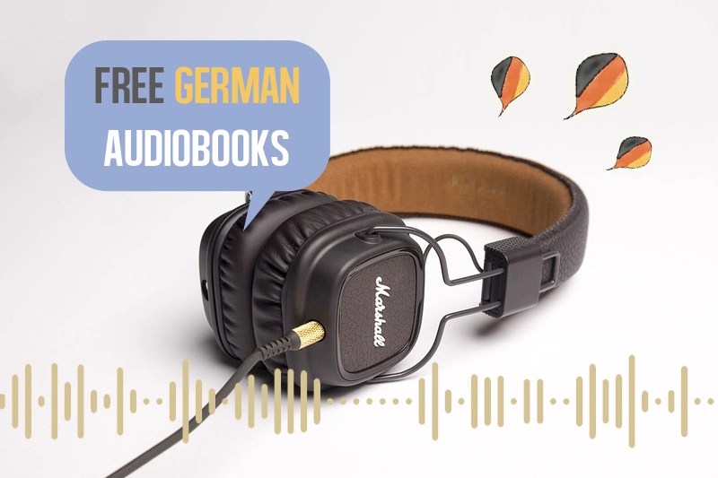 7 Free German Audiobooks for Beginners
