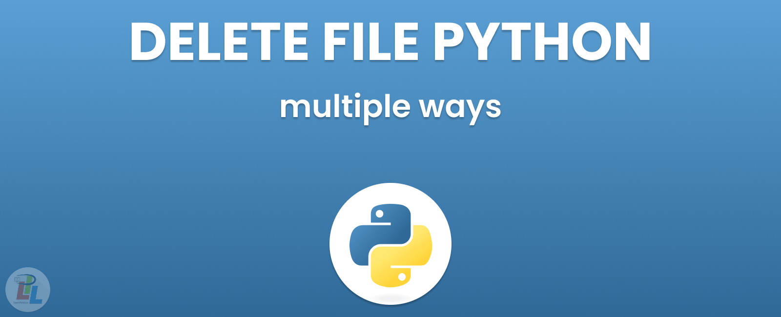 How to Delete File with Python Learn Pain Less