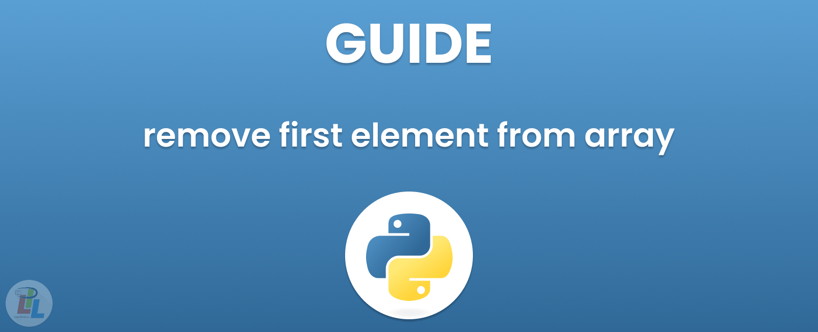 How to remove first element from array in python Learn Pain Less