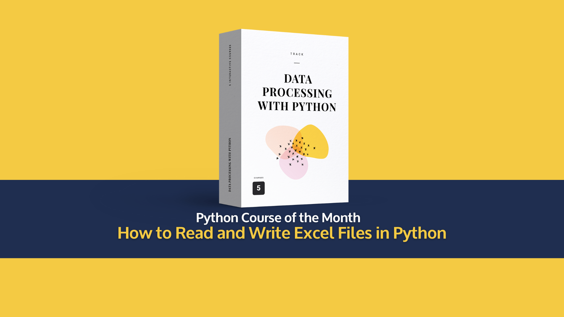 Python Course of the Month How to Read and Write Excel Files in