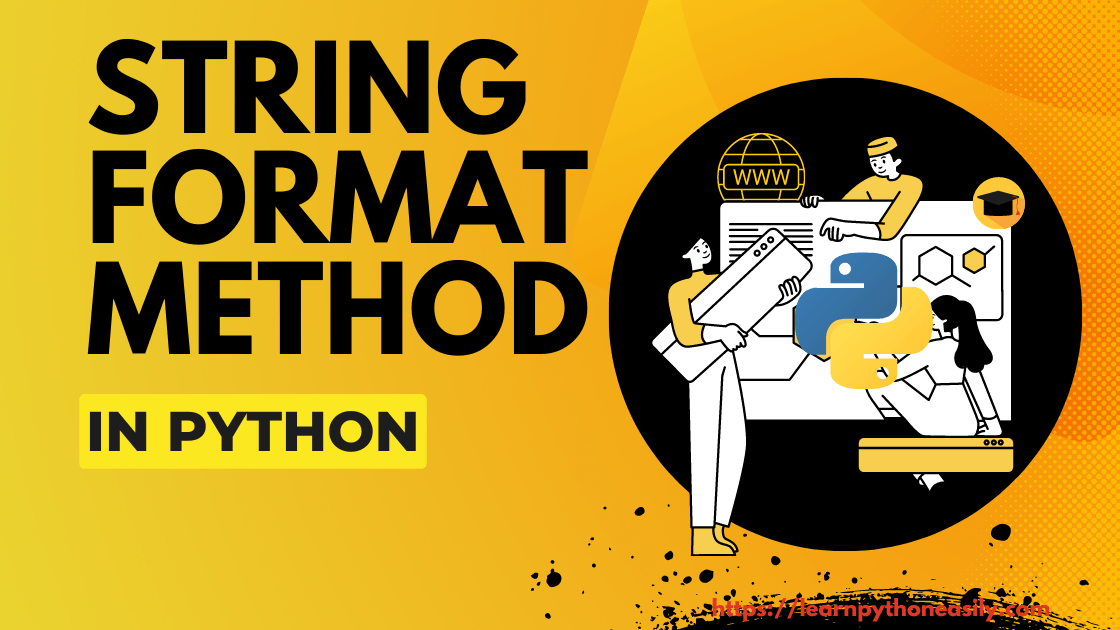 Python String format() Method Complete Guide 101