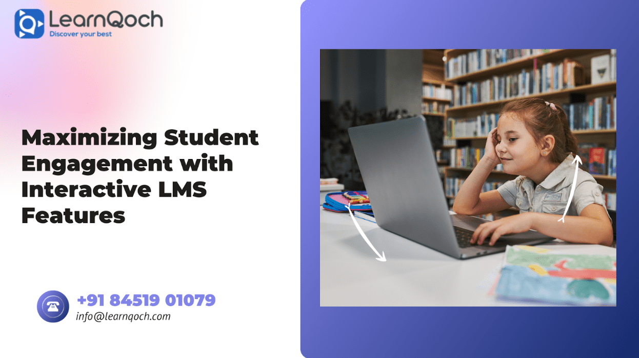Interactive LMS Features The Secret to Engaging Classrooms
