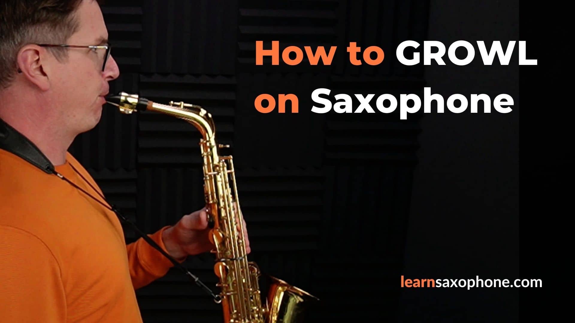 How to Growl on Saxophone 2024