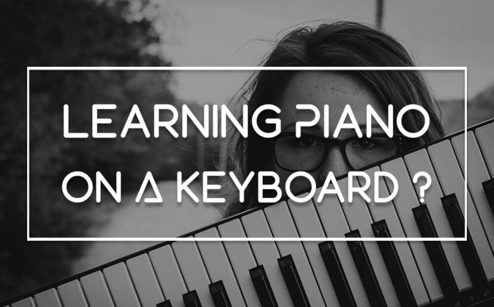 Can I Learn Piano On A Keyboard? Here's Why It's Possible! Learn The