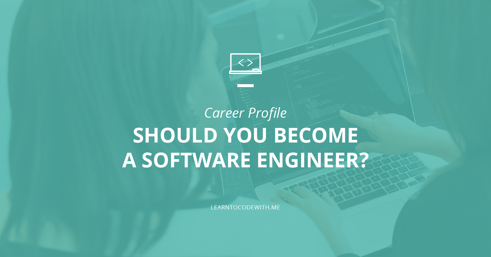 What Does a Software Engineer Do? Learn to Code With Me