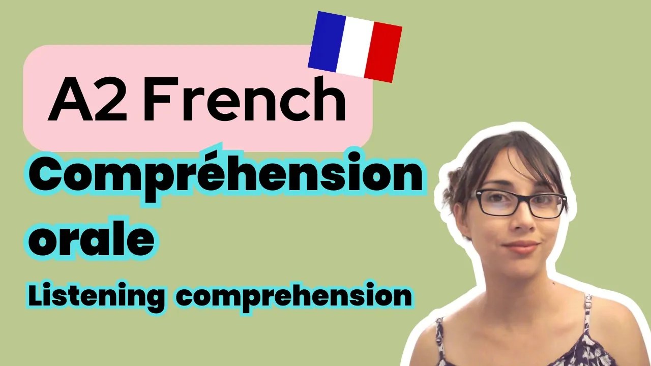 A2 French Listening Comprehension Practice DELF Success