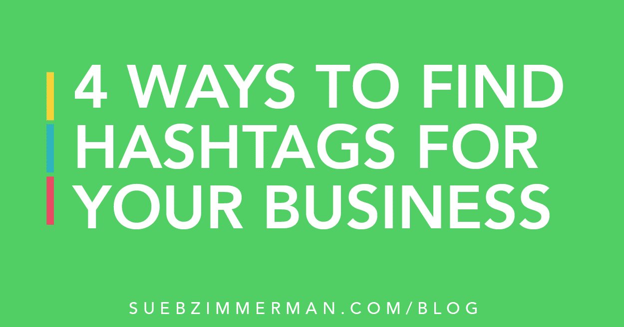 4 Ways to Find Hashtags for Your Business Learn with SBZ