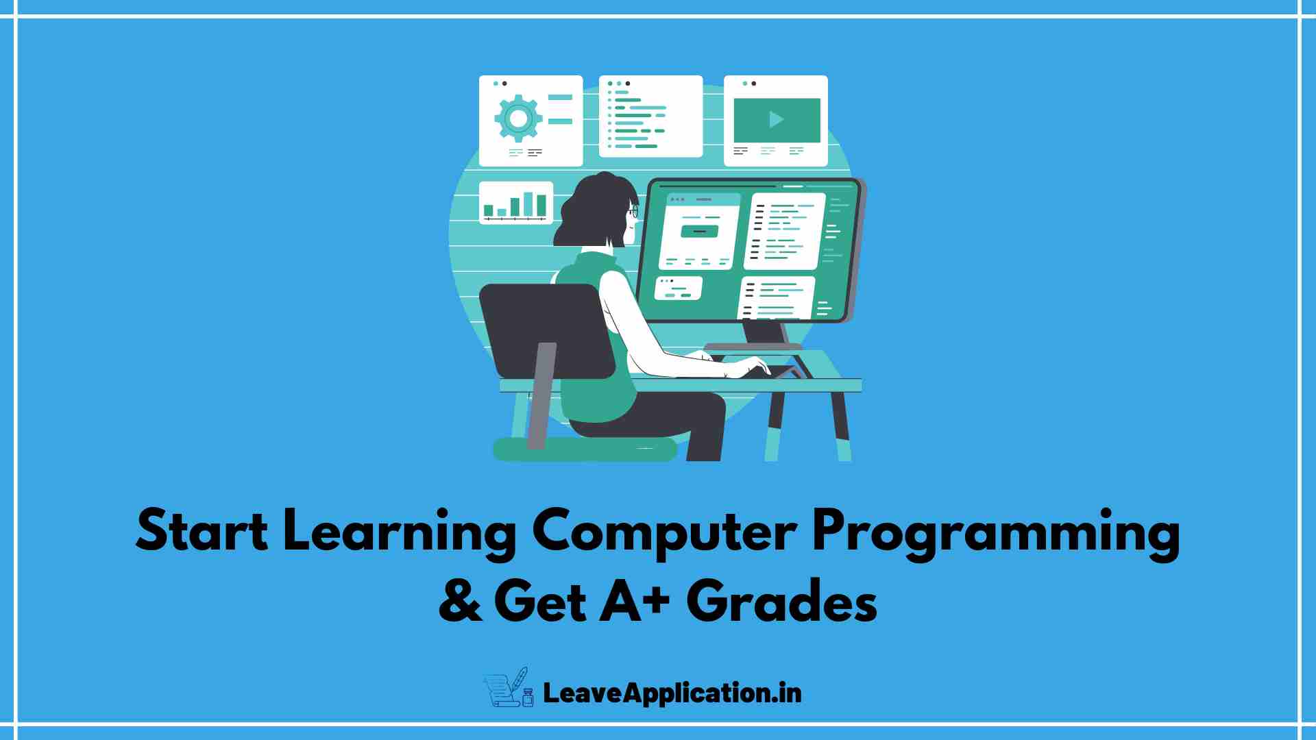 How to Start Learning Computer Programming and Get A+ Grades?
