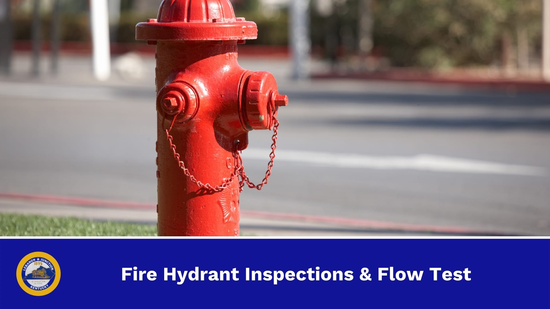 Fire Hydrant Inspections & Flow Test City of Lebanon Junction, KY