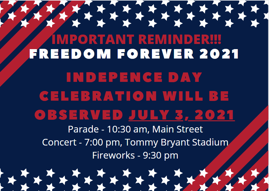 Independence Day Celebrations to Take Place JULY 3, 2021 The Town of