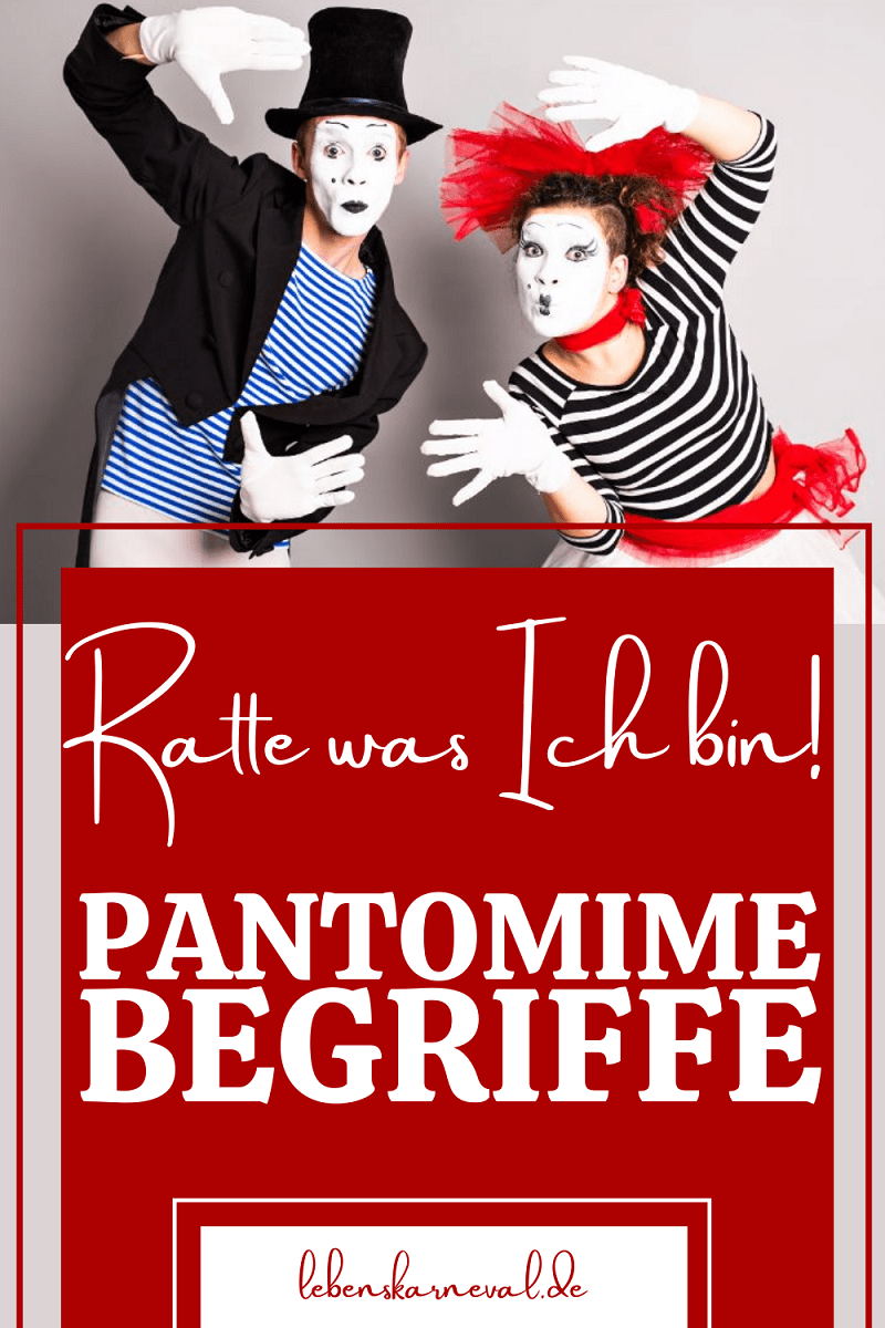Bei pantomime versuchen eine oder mehrere personen, einen bestimmten begriff ohne worte. Pantomime Begriffe: Ratte Was Ich Bin! - Lebens Karneval