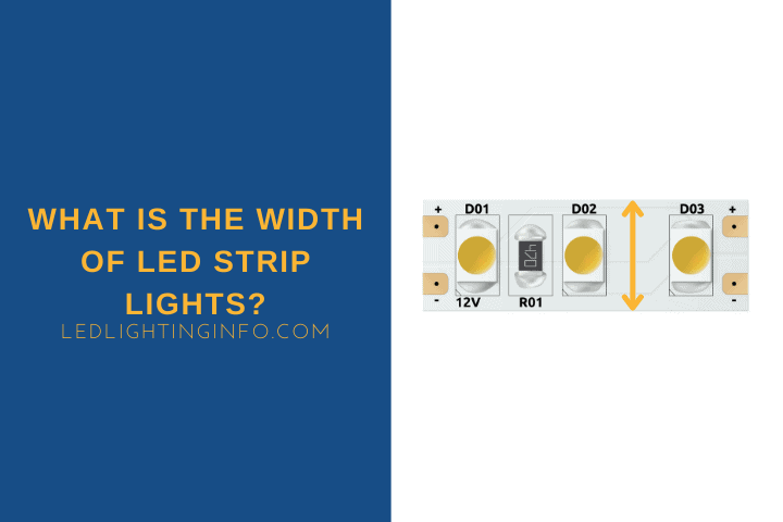 What Is The Width Of LED Strip Lights? - LED & Lighting Info