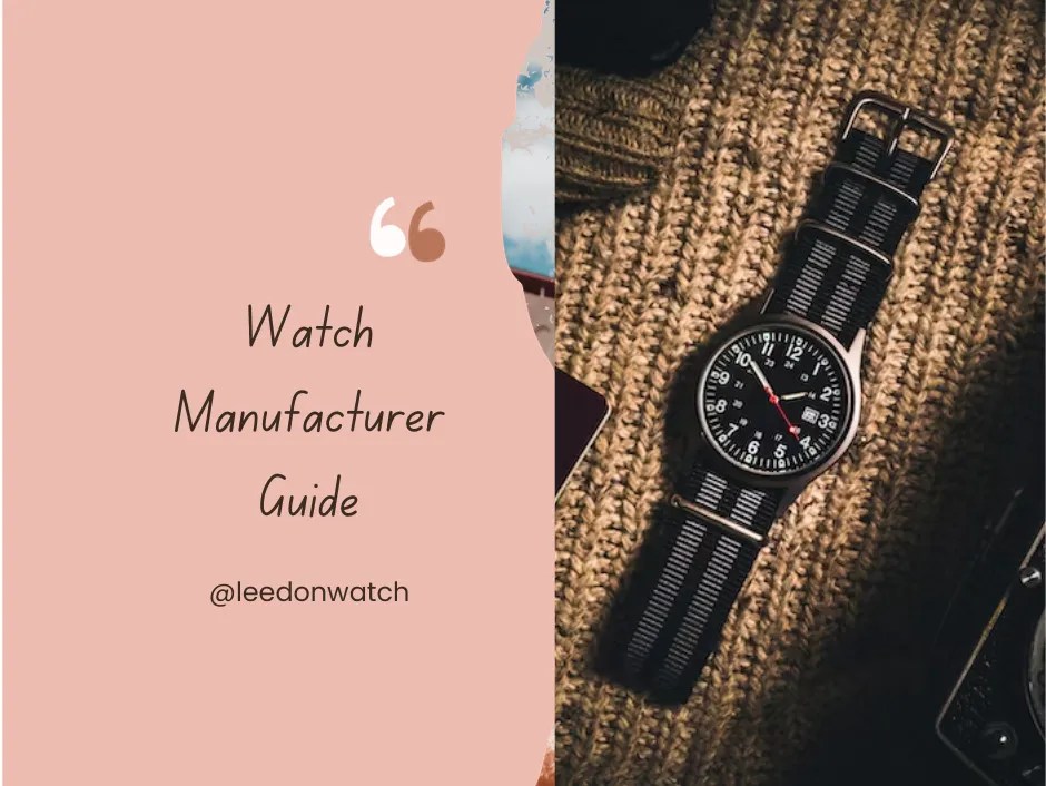 Watch Manufacturer A Comprehensive Guide