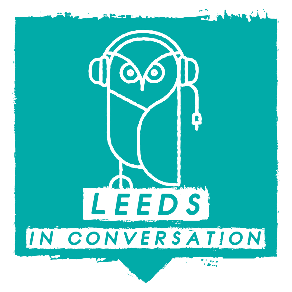 Leeds in Conversation Podcast