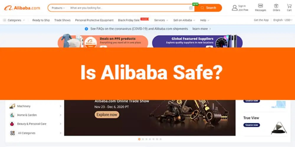Is Alibaba Safe And Legit 2024?(You Must Know Before Buying)