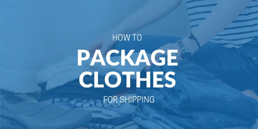 Cheapest Way To Ship Clothes 2024 Check Merchant's Advices!