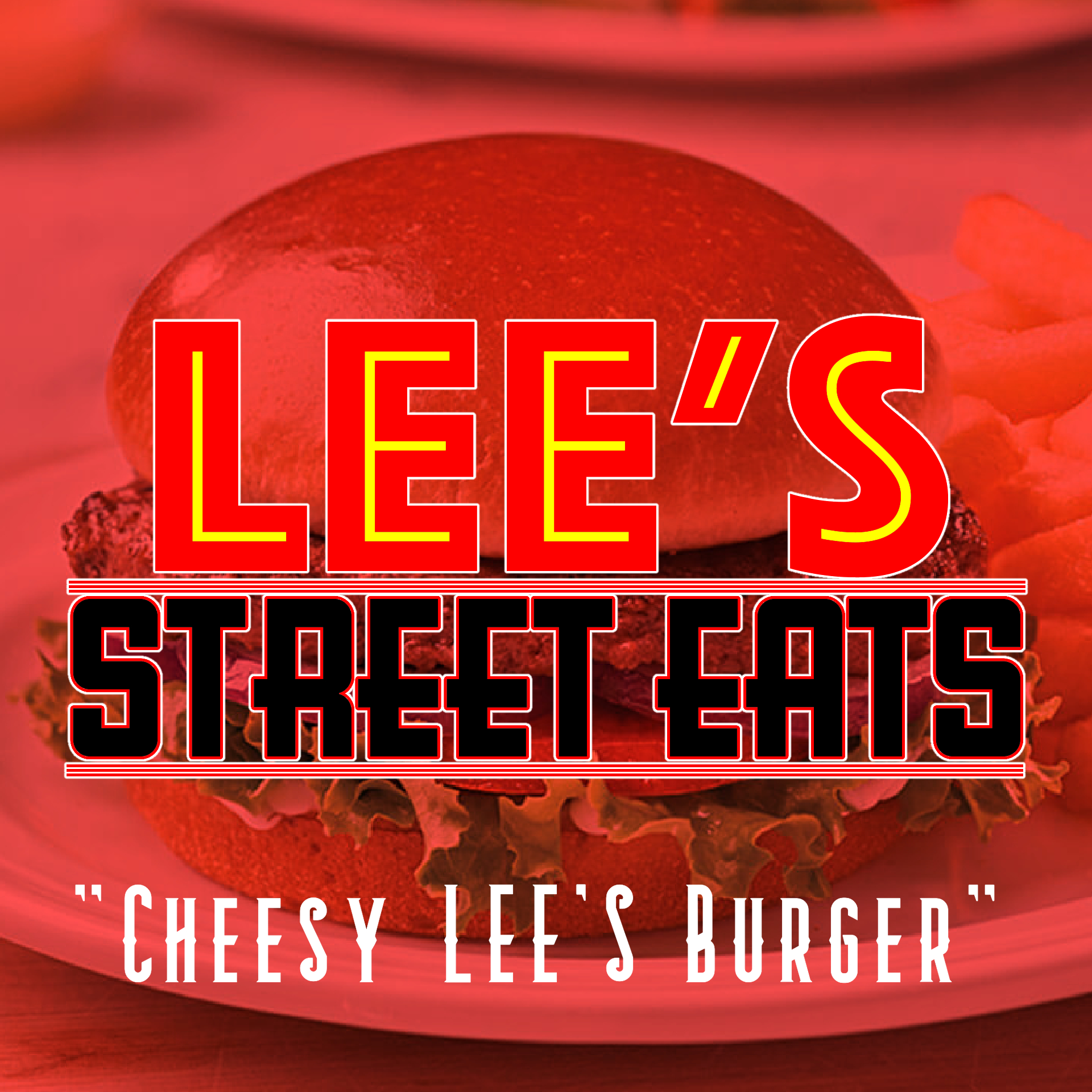 Lee's Street Eats Burnley's Favourite Burgers