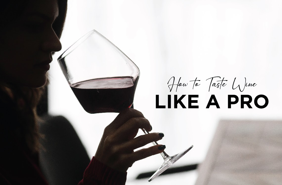 How to Taste Wine Like a Pro Legacy in a Glass