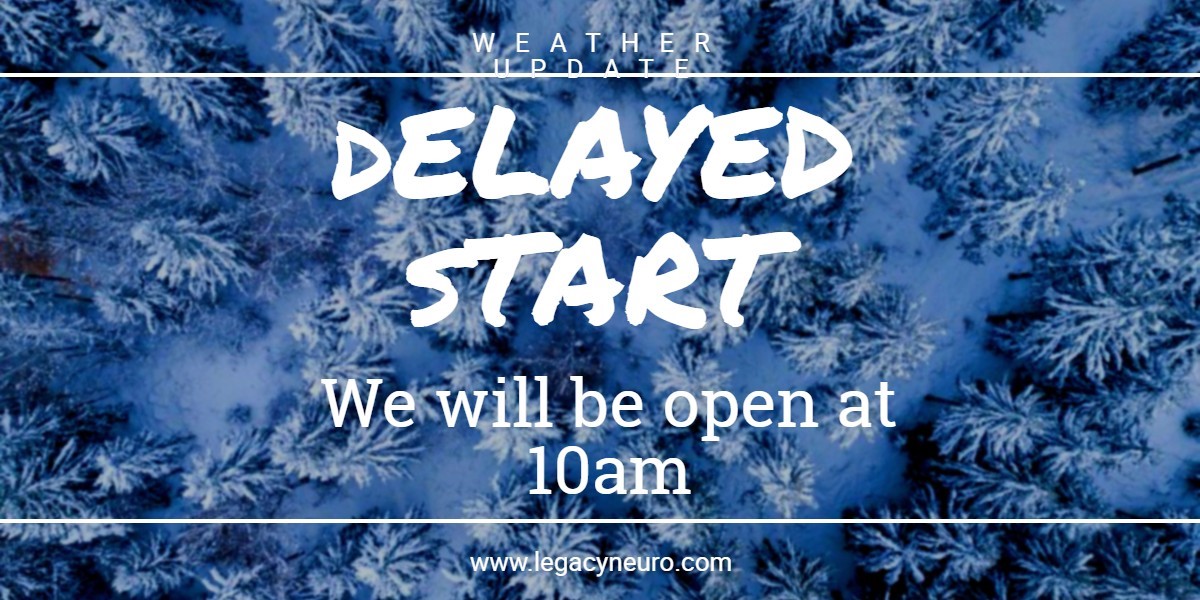 Delayed Start Legacy Spine & Neurological Specialists