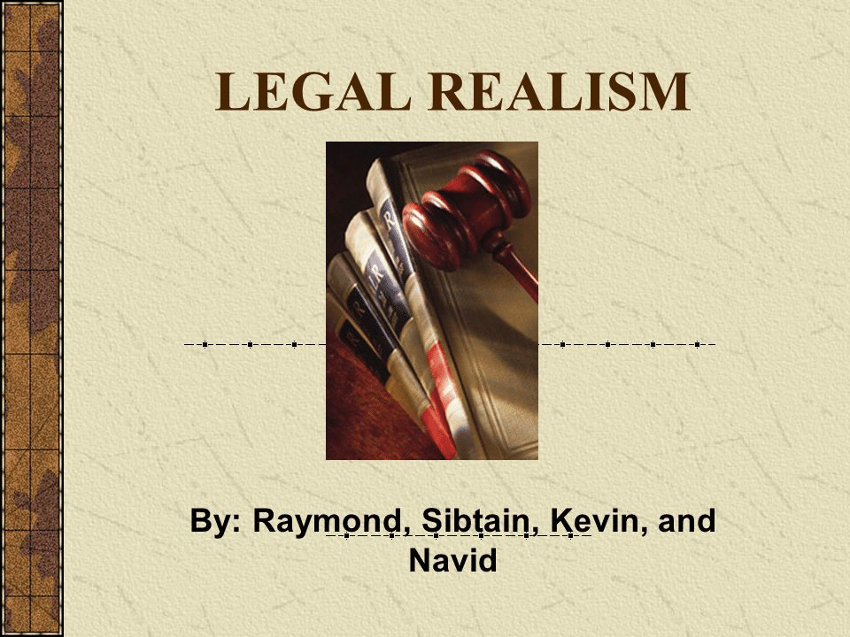 What is legal realism? What are the core claims of legal realism