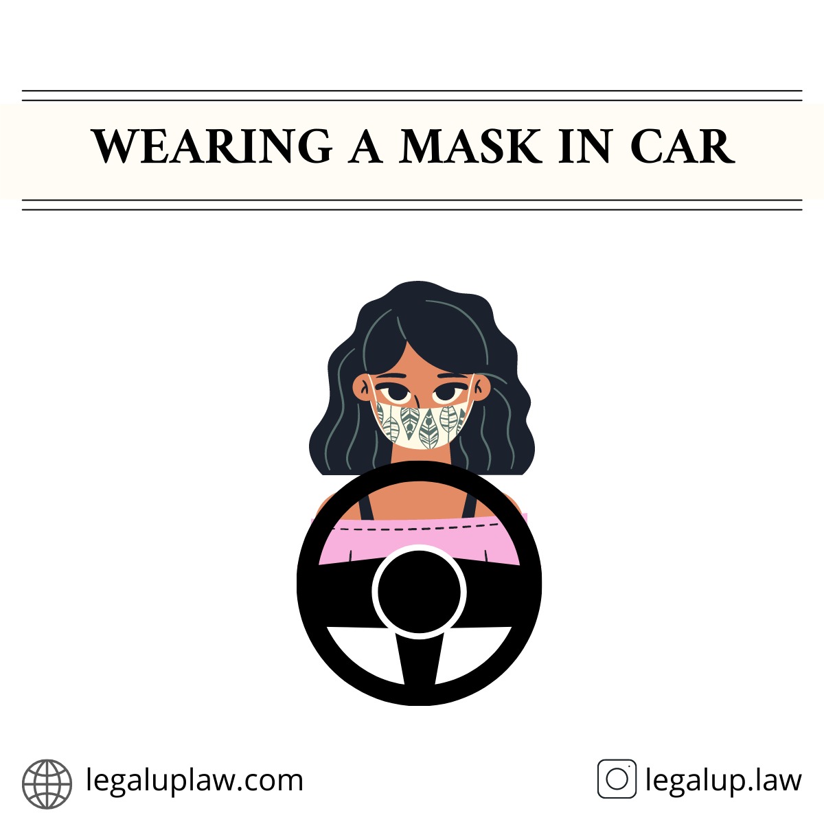 Why is it compulsory to wear a mask while driving alone in a car