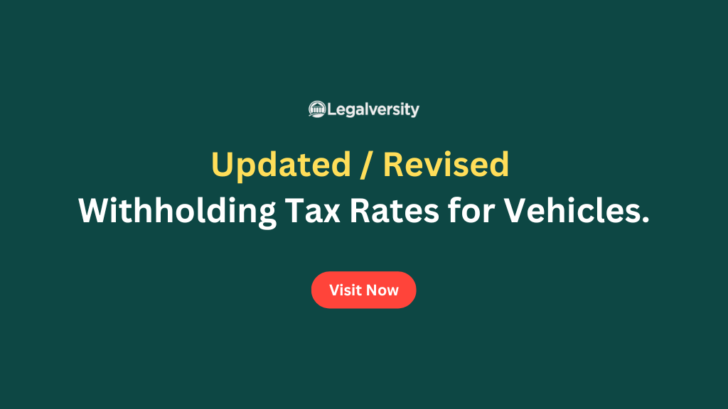 Revised Withholding Tax Rates for Vehicles Legalversity