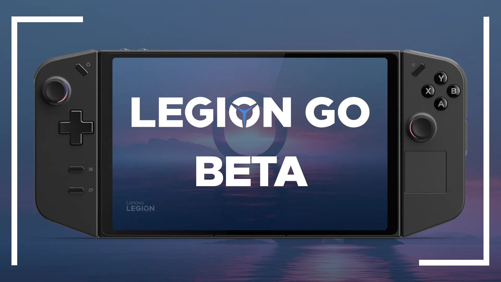 Legion Go Beta BIOS V28 and Graphics Drivers V23.20.24.03