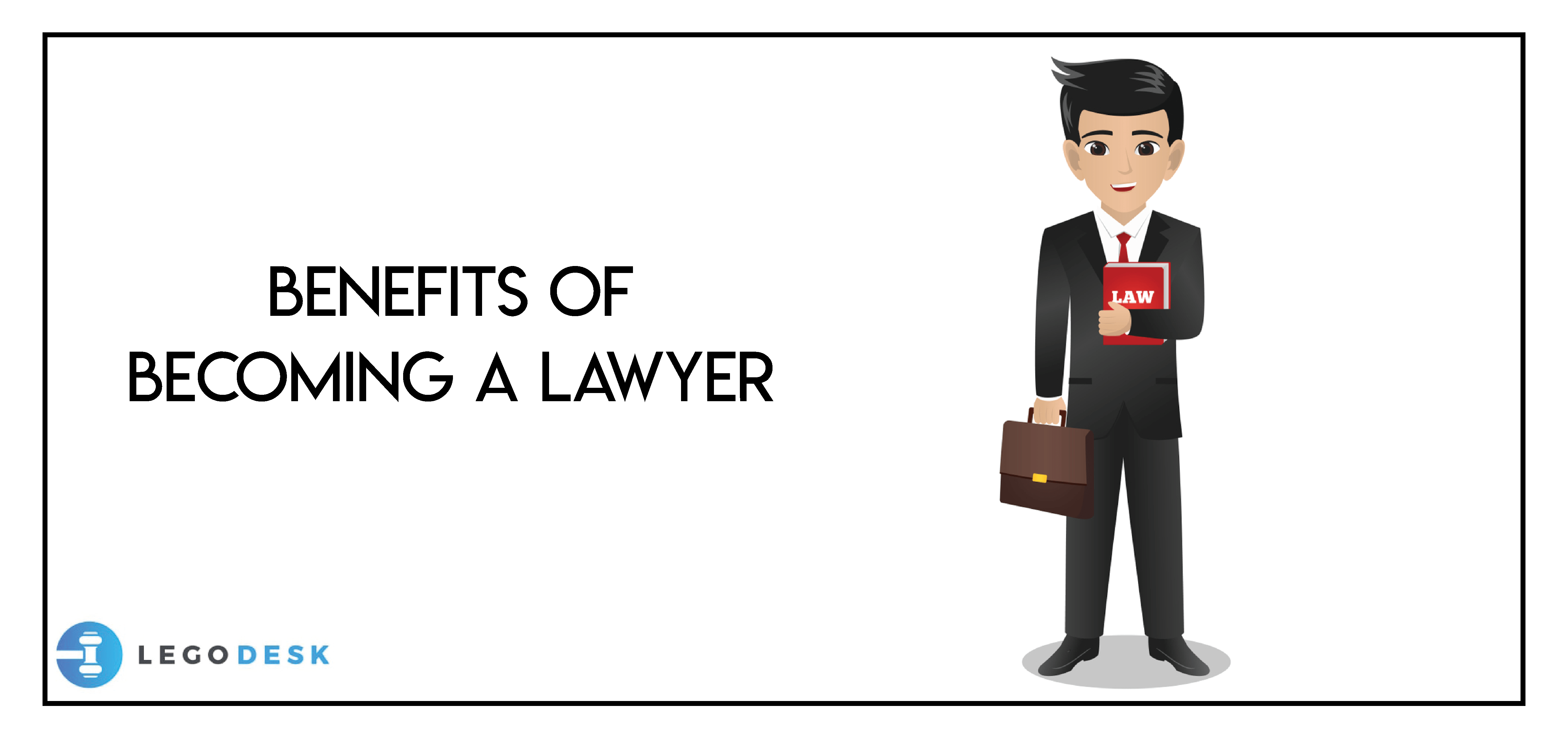 9 Amazing Benefits of a Lawyer Legodesk