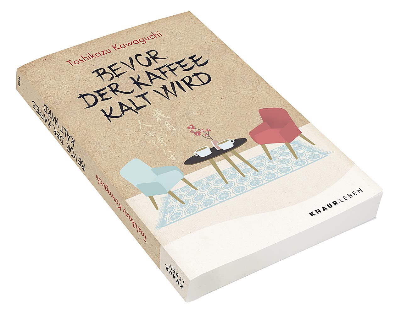 Bevor der Kaffee kalt wird Toshikazu Kawaguchi Leipziger Lerche