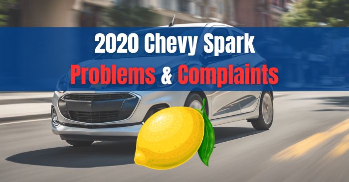 2020 Chevy Spark Problems & Complaints - The Lemon Law Experts