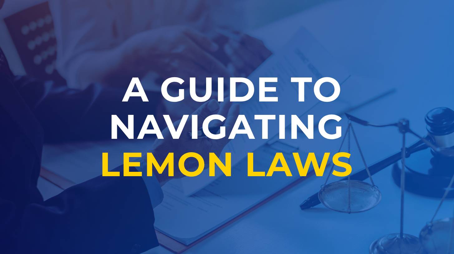 A Guide to Navigating Lemon Laws (2024)