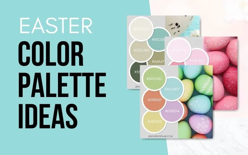 12 Easter Color Palette Ideas Lemon Paper Lab