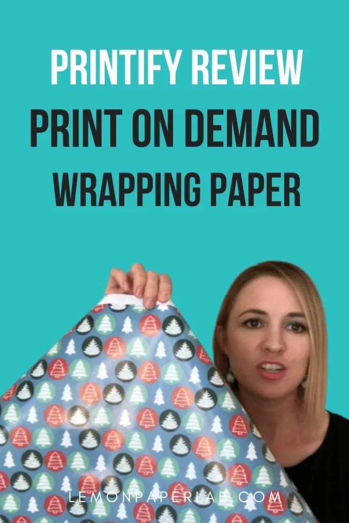 Printify Print on Demand Wrapping Paper Review Lemon Paper Lab