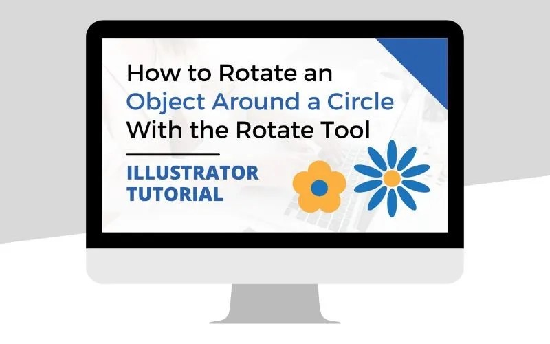 Rotating Objects Around a Circle in Adobe Illustrator A StepbyStep