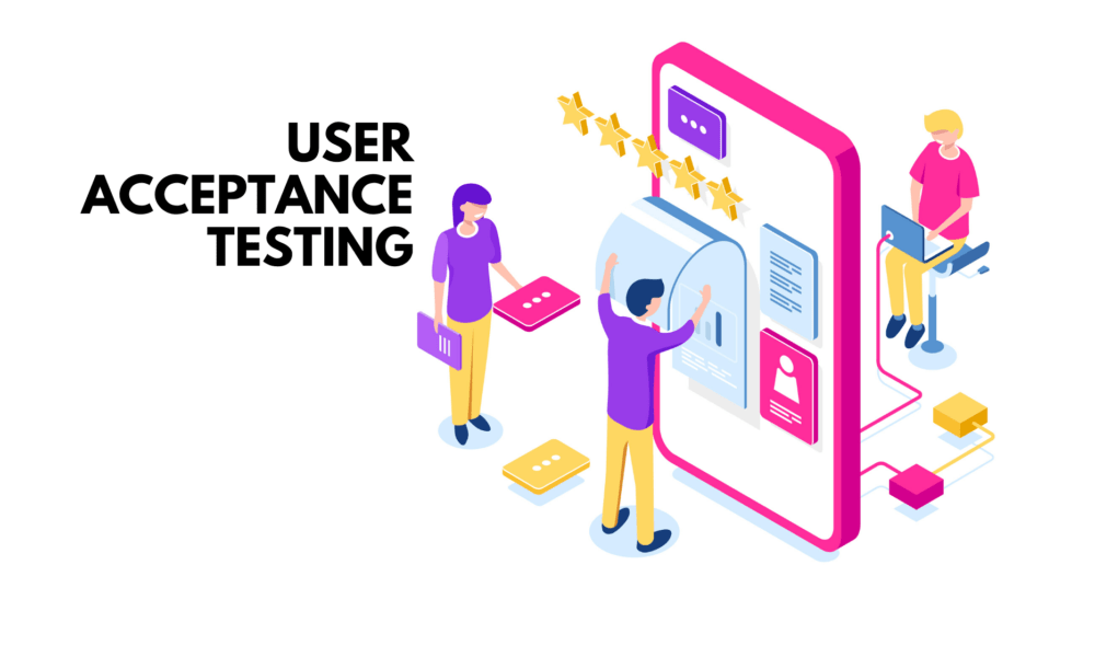 What’s The Need Of User Acceptance Testing? Lemony Blog