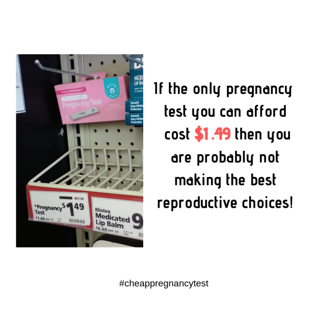 Cheap Pregnancy Test Stuff Inside My Head