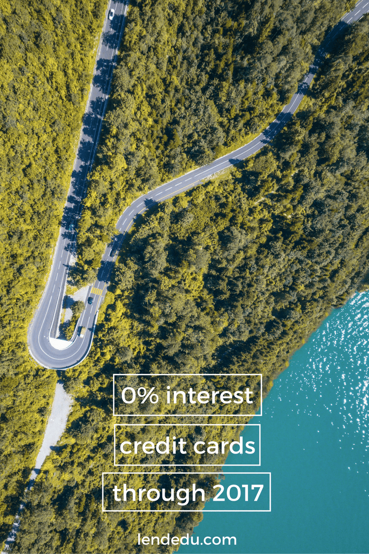 0 Interest Rate Credit Cards Through 2017 Lendedu