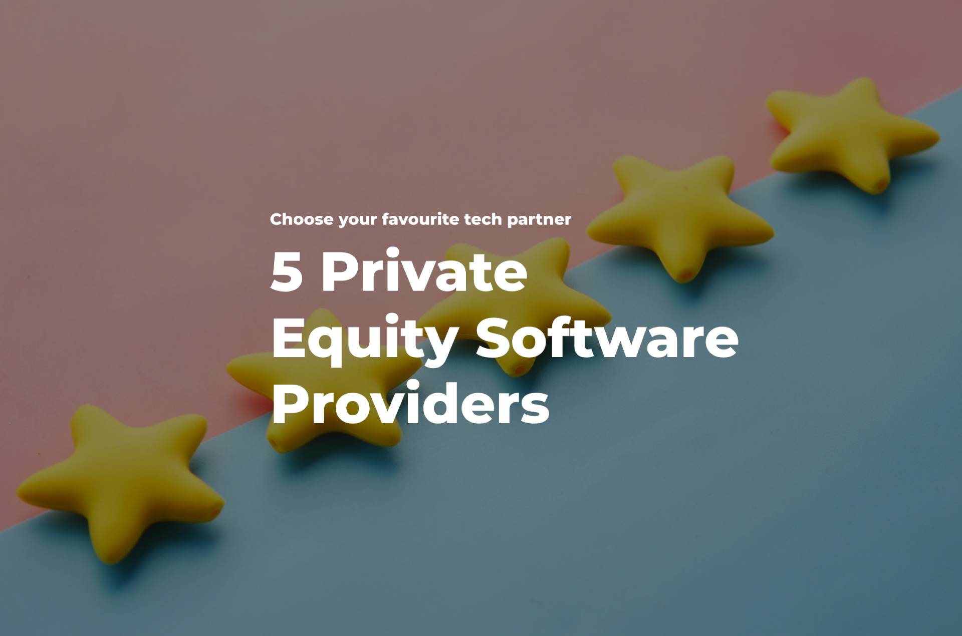 Top 5 Private Equity Software