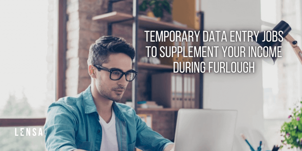 Temporary Data Entry Jobs to Supplement Your During Furlough